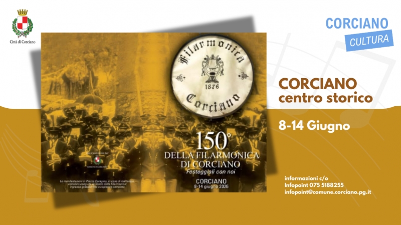 Musica, storia e tradizione: la Filarmonica di Corciano compie 150 anni -  8- 14 giugno Corciano