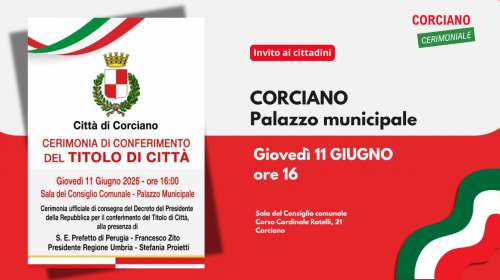 Cerimonia di conferimento del titolo di Citt� di Corciano
