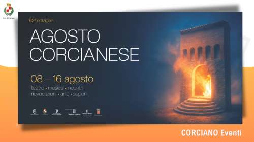 Dall� 8 al 16 agosto Corciano ospita la 62esima edizione dell�Agosto Corcianese:  musica, teatro, rievocazione storica, arte e letteratura nel centro storico del borgo