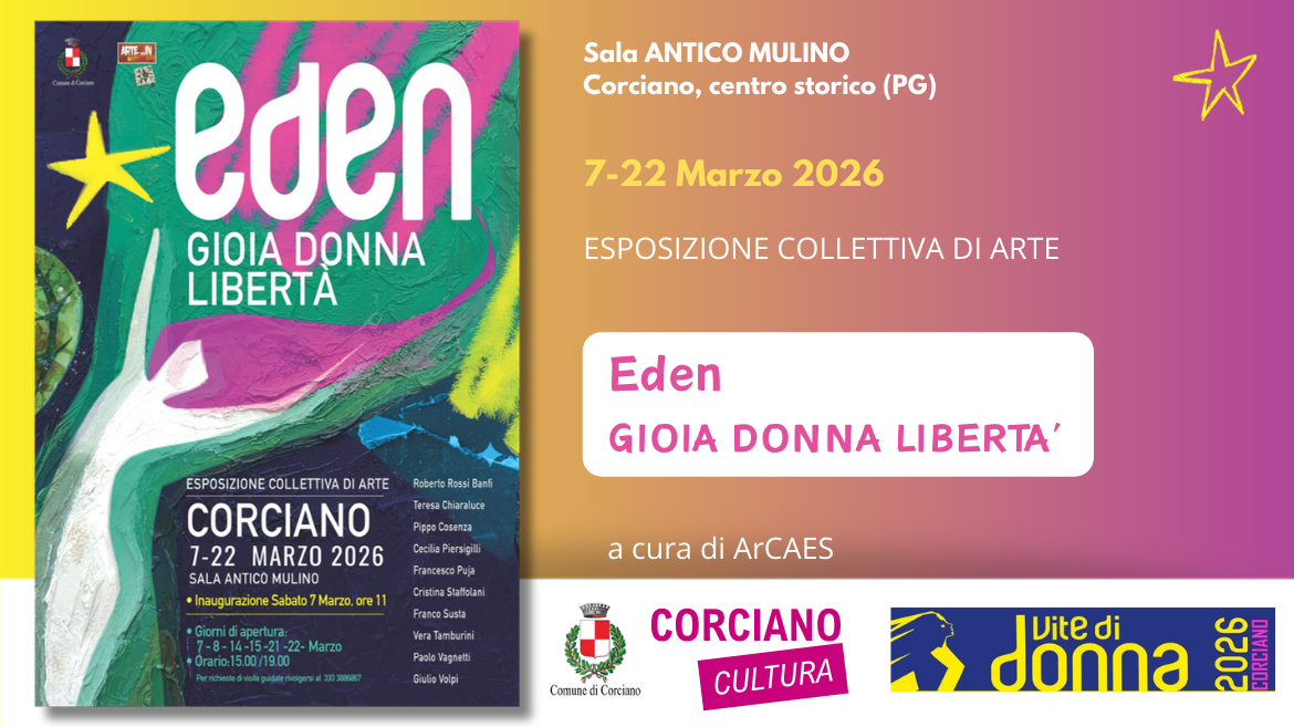 VITE DI DONNA: Luci e ombre dell�universo femminile � Mostra Collettiva   �EDEN � Donna-Gioia-Bellezza-Pace� dal 7 al 22 Marzo